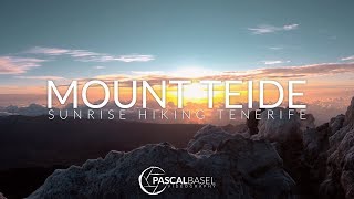 🗻HIKING MOUNT TEIDE TENERIFE FOR SUNRISE ☀️  Teide National Park 4K [upl. by Rocky412]