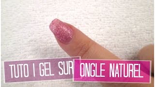 TUTO Pose de Gel sur Ongles Naturels  Gainage  Melissa Easy Nails [upl. by Swane]