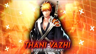 Ichigo x Thani Vazhi Tamil AMV [upl. by Jegar708]