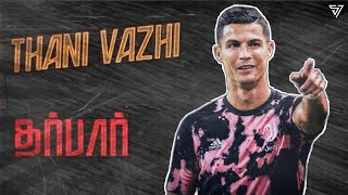 DARBAR  THANI VAZHI Song  Ronaldo Version  Sudharson7 Creation [upl. by Waddle]