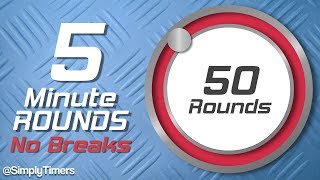 5 min Interval Timer with no breaks  50 rounds [upl. by Manning]