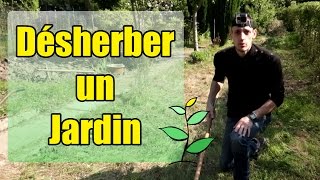 Comment Désherber un Jardin [upl. by Aidyl]