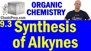 93 Synthesis of Alkynes  Organic Chemistry [upl. by Atinaej]