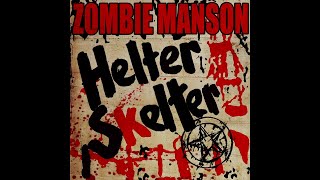 ROB ZOMBIE amp MARILYN MANSON  Helter Skelter OFFICIAL TRACK [upl. by Nytsua]