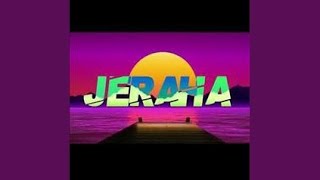 Jeraha [upl. by Ecirp]