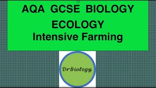 Intensive Farming AQA GCSE Biology ONLY [upl. by Kopple]