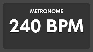 240 BPM  Metronome [upl. by Lelia]