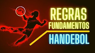 Regras e Fundamentos do Handebol [upl. by Halette]