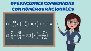 Operaciones Combinadas con Números Racionales [upl. by Moht]