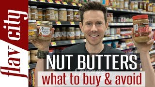 The Best Peanut amp Nut Butter To Buy At The Store  And What To Avoid [upl. by Koral835]