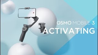 Osmo Mobile 3  How to Activate the Gimbal [upl. by Zalucki]