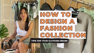 TIPS FOR DESIGNING A FASHION COLLECTION HOW I DESIGN FOR MY CLOTHING BRAND [upl. by Ansev]