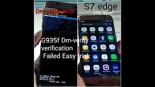 Samsung S7 edge dmverity verification Failed easy trick How to solve G935f Dmverity failed error [upl. by Docia783]