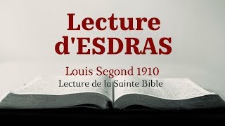 ESDRAS Bible Louis Segond 1910 [upl. by Deva992]