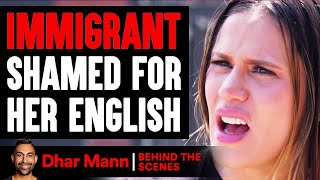 Immigrant SHAMED FOR Her ENGLISH ft The Royalty Family BehindTheScenes  Dhar Mann Studios [upl. by Coppins]