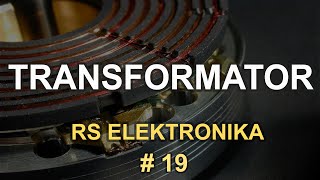 Transformator  RS Elektronika 19 [upl. by Corel]