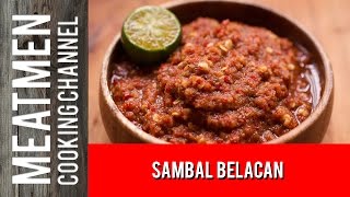 Sambal Belacan  参巴峇拉煎酱 [upl. by Tuppeny]