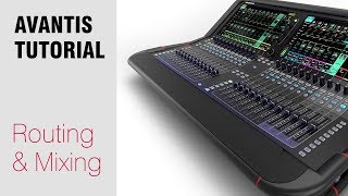 Avantis Tutorial  Routing amp Mixing [upl. by Anegal]