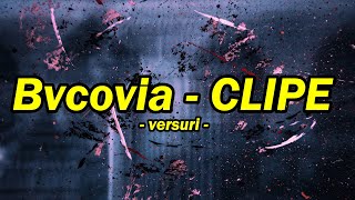 Bvcovia  CLIPE  versuri [upl. by Batory]