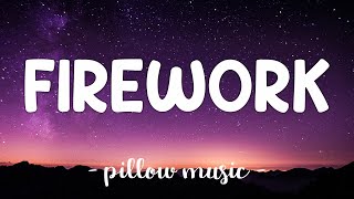 Firework  Katy Perry Lyrics 🎵 [upl. by Jolynn]