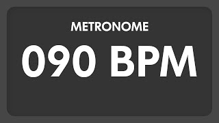 90 BPM  Metronome [upl. by Reffotsirk]