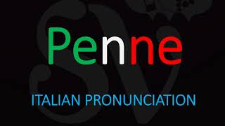 How to Pronounce Penne CORRECTLY Italian Pasta Pronunciation [upl. by Atiuqad71]