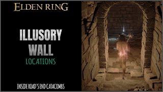 Illusory Wall Locations at Roads End Catacombs in Elden Ring [upl. by Ococ]