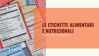 14°lezione etichette alimentari e nutrizionali [upl. by Cott481]