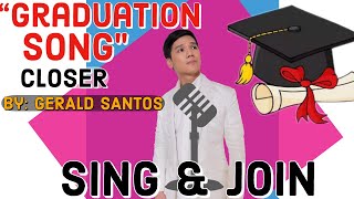 BEAUTIFUL Graduation Song quotCloser to Our Dreamsquot by Gerald Santos [upl. by Xantha]