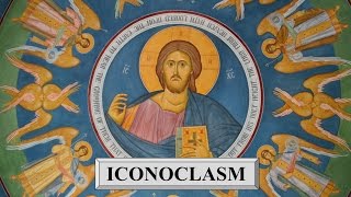 Iconography  Iconoclasm [upl. by Siramed]