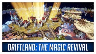 What is Driftland The Magic Revival [upl. by Sul]