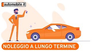 Noleggio a Lungo Termine ecco come funziona [upl. by Yknip]